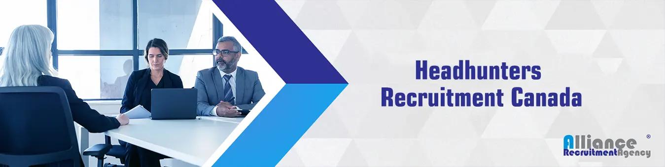 Headhunters Recruitment Canada